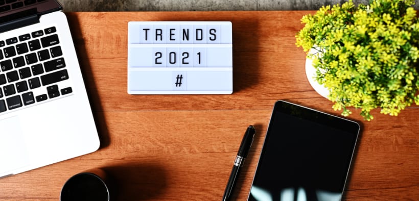 Top Three Marketing Trends of 2021